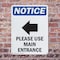 Signmission Please Use Main Entrance OSHA Notice Sign, Plastic, 7in W x 10in L, 2PK OS-2PACK-NS-P-710-V-17621 - alternate 5